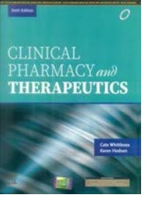 CLINICAL PHARMACY AND THERAPEUTICS EDITION 6